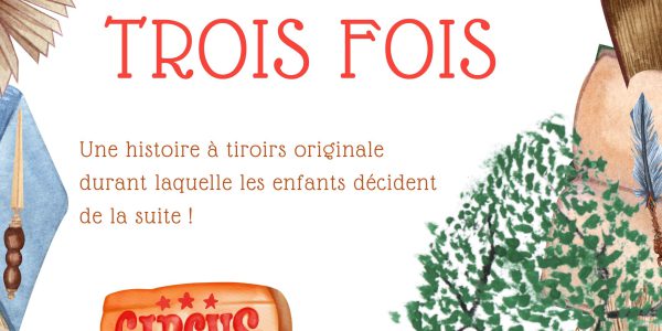 « Il était trois fois » au théâtre Darius Milhaud !