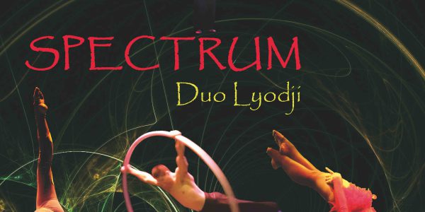 SPECTRUM spectacle cirque acrobatique et lumineux LED par le duo LYODJI