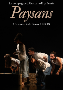 Affiche spectacle paysans / cie désacorpsdé